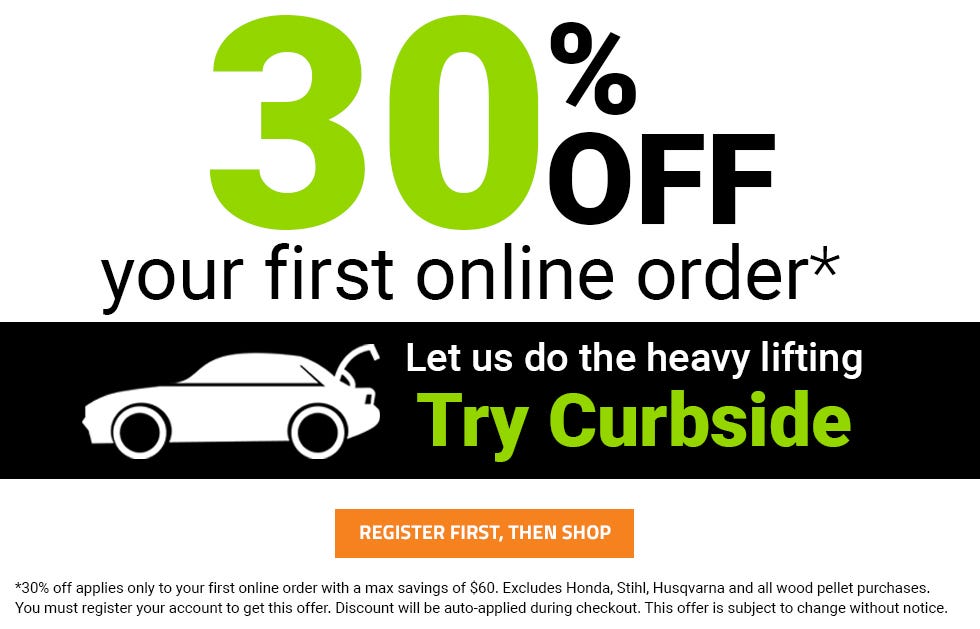 Get 30 percent off your first online order. Max savings $60 other exclusions apply.