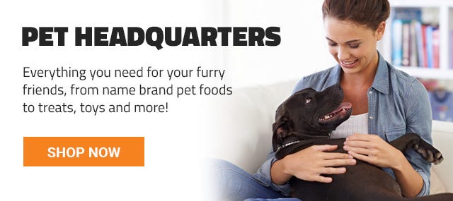 Your Pet Headquarters. Carrying everything you need from quality pet food, treats, toys and more. Shop Now.